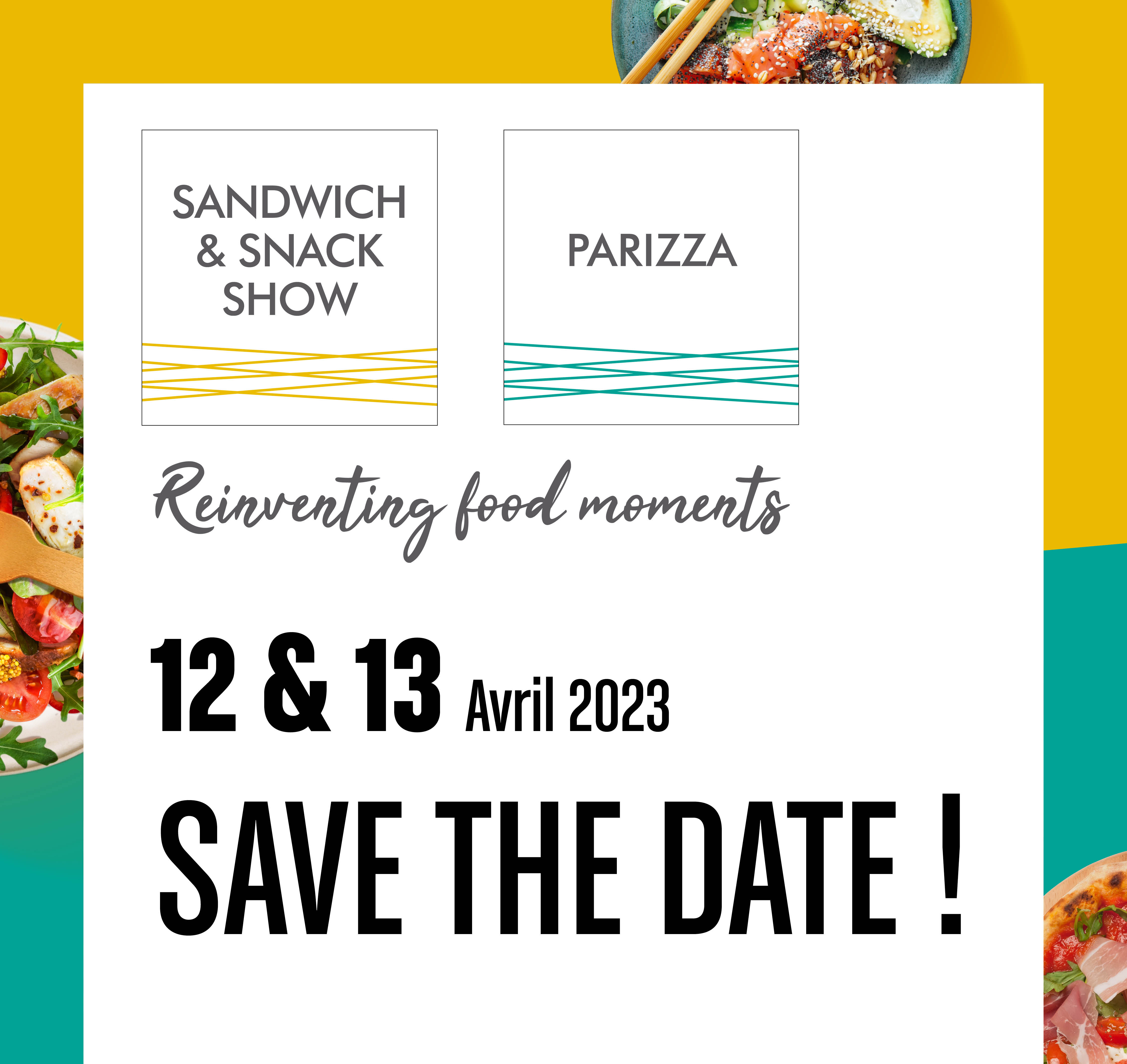 RDV au salon du Sandwich, Paris Porte de Versailles du 12 au 13 avril 2023, Hall 7.1 Stand M13